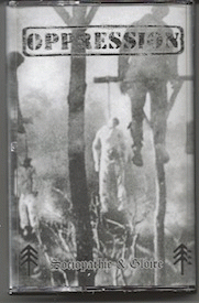 Oppression (CAN) : Sociopathie & Gloire